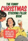 The Funny Christmas Stocking Filler Book Cover Image