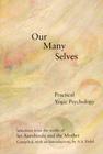 Our Many Selves: Practical Yogic Psychology Cover Image