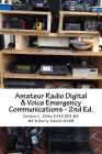 Amateur Radio Digital and Voice Emergency Communications: Build your community group's assets & expertise By Gordon L. Gibby MD Cover Image