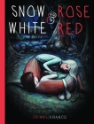 Snow White and Rose Red By Brothers Grimm, Kelly Vivanco (Illustrator), Kallie George (Retold by) Cover Image