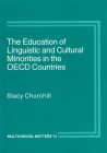 The Education of Linguistic and Cultural Minorities in the OECD Countries (Multilingual Matters #13) Cover Image