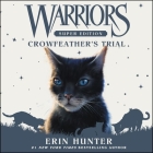 Warriors Super Edition: Crowfeather's Trial Cover Image