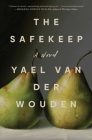The Safekeep By Yael van der Wouden Cover Image