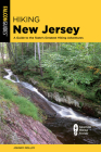 Hiking New Jersey: A Guide to the State's Greatest Hiking Adventures By Johnny Molloy Cover Image