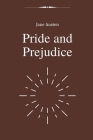 Pride and Prejudice by Jane Austen By Jane Austen Cover Image