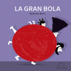 La Gran Bola By Gabriela Burin, Gabriela Burin (Illustrator) Cover Image