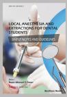 Local Anesthesia and Extractions for Dental Students: Simple Notes and Guidelines Cover Image
