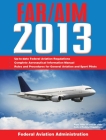 Federal Aviation Regulations/Aeronautical Information Manual 2013 Cover Image
