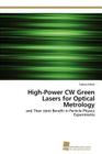 High-Power CW Green Lasers for Optical Metrology By Meier Tobias Cover Image