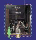 Azul y Verde (Puertas Al Sol / Gateways to the Sun) By Alma Flor ADA, Isabel F. Campoy, Felipe Davalos (Illustrator) Cover Image
