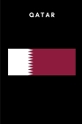 Qatar: Country Flag A5 Notebook to write in with 120 pages By Travel Journal Publishers Cover Image