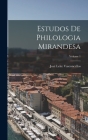 Estudos De Philologia Mirandesa; Volume 1 By José Leite Vasconcellos Cover Image