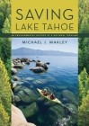 Saving Lake Tahoe: An Environmental History of a National Treasure Cover Image