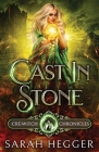 Cast In Stone By Sarah Hegger Cover Image