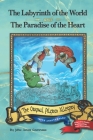 The Labyrinth of the World and The Paradise of the Heart By Timothy L. Price (Editor), Howard Louthan (Translator), Andrea Sterk (Translator) Cover Image