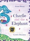 Charlie and the Elephant Cover Image
