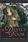 The Devil's Door: A Catherine LeVendeur Mystery By Sharan Newman Cover Image