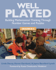 Well Played, Grades K-2: Building Mathematical Thinking Through Number Games and Puzzles By Linda Dacey, Karen Gartland, Jayne Bamford Lynch Cover Image