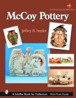 McCoy Pottery (Schiffer Book for Collectors) By Jeffrey B. Snyder Cover Image