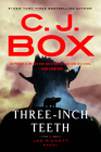 Three-Inch Teeth (A Joe Pickett Novel #24) Cover Image
