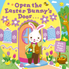 Open the Easter Bunny's Door: An Easter Lift-the-Flap Book By Random House, Jannie Ho (Illustrator) Cover Image