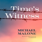 Time's Witness By Michael Malone Cover Image