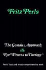 Gestalt Approach and Eye Witness to Therapy Cover Image