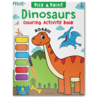 Dinosaurs: Pick and Paint Coloring Activity Book By Wonder House Books Cover Image