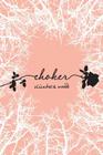 Choker By Elizabeth Woods Cover Image