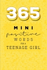 365 Positive Words for a Teenage Girl Mini Edition: Yellow Cover Image