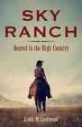 Sky Ranch: Reared in the High Country Cover Image