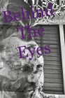Behind The Eyes By Lee Sanderson Cover Image