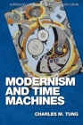 Modernism and Time Machines (Edinburgh Critical Studies in Modernist Culture) Cover Image