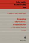 Innovative Informations-Infrastrukturen: Ergebnisse Einer Kooperation Der Universität Des Saarlandes Und Der Siemens AG (Informatik-Fachberichte #184) Cover Image