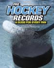 Pro Hockey Records: A Guide for Every Fan Cover Image