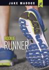 Rookie Runner (Jake Maddox Jv) By Jake Maddox Cover Image