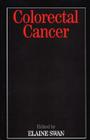 Colorectal Cancer By Elaine Swan Cover Image