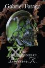 The Hidden Genes of Professor K By Gabriel Farago Cover Image