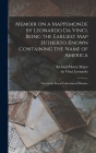 Memoir on a Mappemonde by Leonardo Da Vinci, Being the Earliest Map Hitherto Known Containing the Name of America: Now in the Royal Collection at Wind By Richard Henry 1818-1891 Major, Da Vinci 1452-1519 Leonardo Cover Image