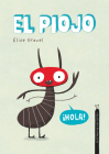 El Piojo. Colección Animalejos By Elise Gravel, Elise Gravel (Illustrator) Cover Image
