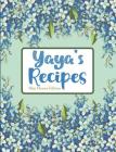 Yaya's Recipes Blue Flower Edition By Pickled Pepper Press Cover Image