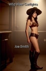 Wild West Catfights By Joe Smith Cover Image