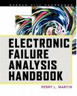 Electronic Failure Analysis Handbook By Perry Martin Cover Image