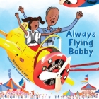 Always Flying Bobby Cover Image