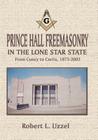 Prince Hall Freemasonry in the Lone Star State Cover Image