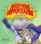 Anonymous Hippopotamus and the Cub Nappers Cover Image