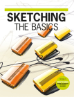 Sketching: The Basics By Koos Eissen, Steur Roselien Cover Image