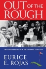 Out of the Rough: The Cuban Revolution and its Effect on Golf Cover Image