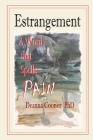 Estrangement: A Word that Spells PAIN By Deanna G. Cooner Cover Image