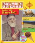 Explore with Marco Polo (Travel with the Great Explorers) By Tim Cooke Cover Image